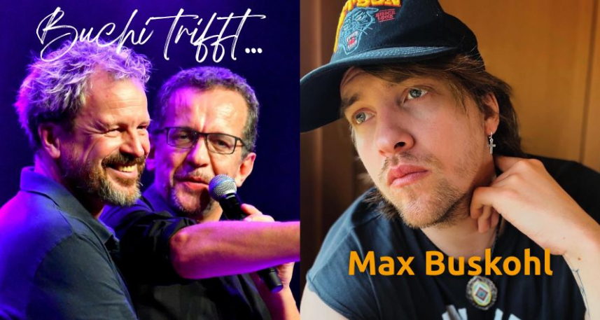 Web_Veranstaltung_Buchi_trifft_Max Buskohl